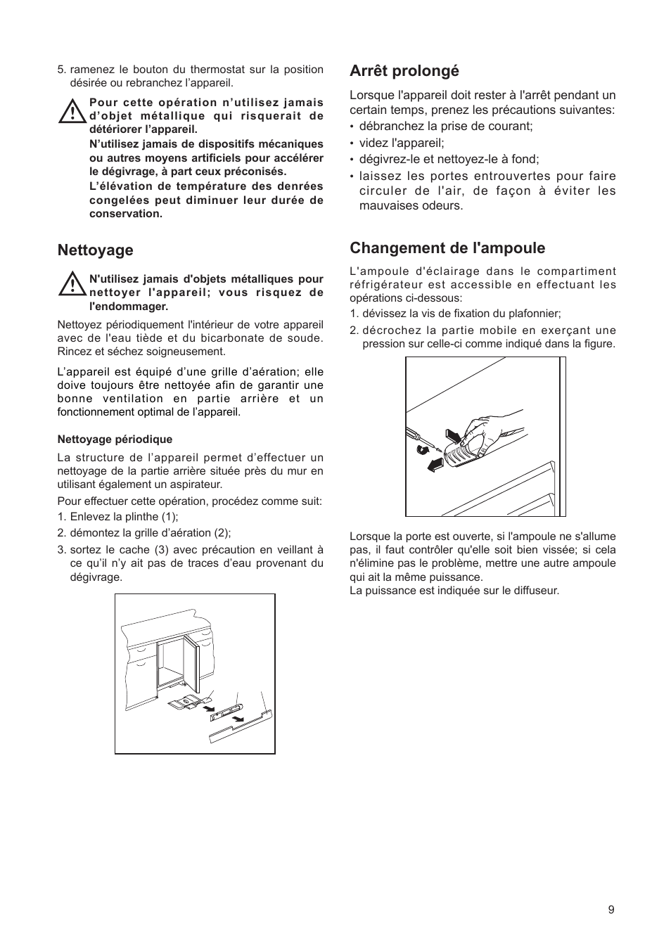 Arr•t prolongž, Changement de l'ampoule, Nettoyage | DE DIETRICH DRF312JE1 User Manual | Page 9 / 80