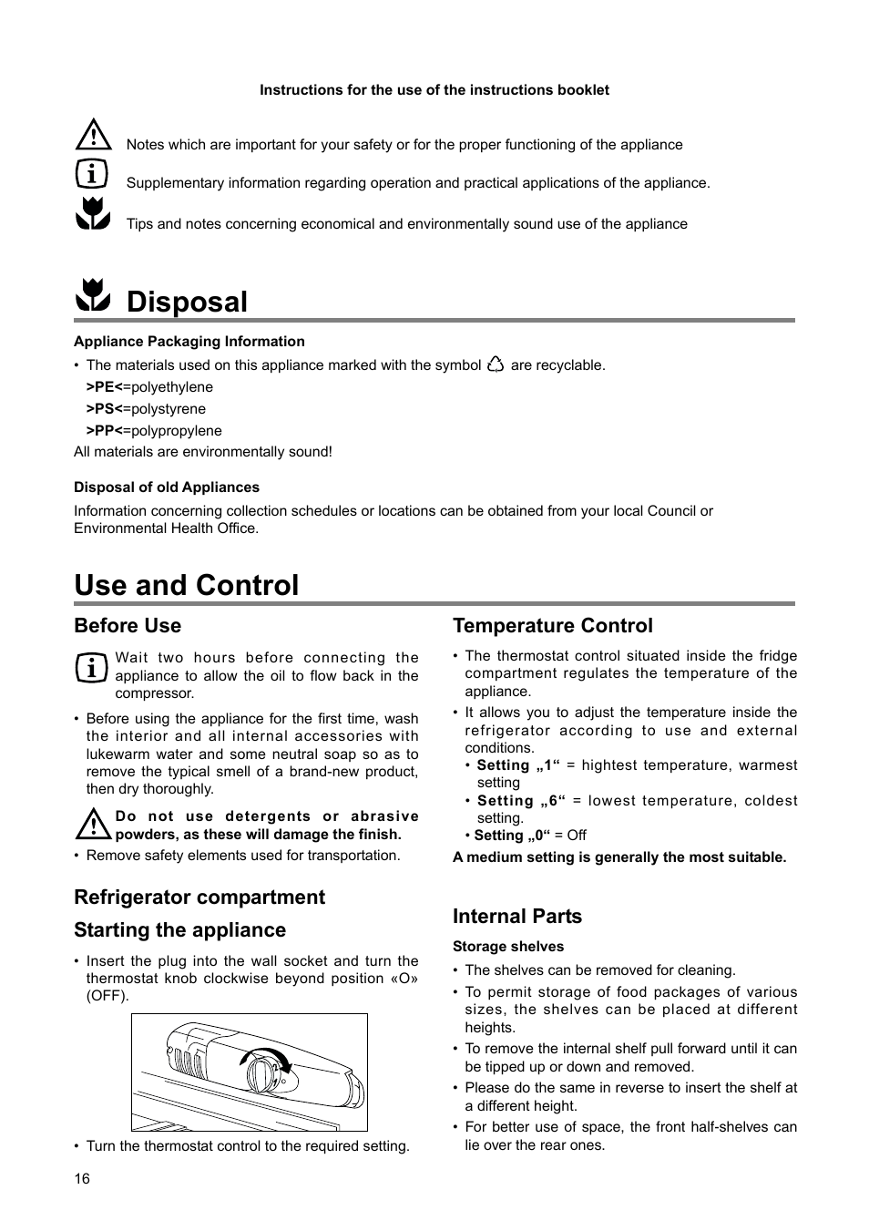 Use and control, Disposal, Before use | Refrigerator compartment starting the appliance, Temperature control, Internal parts | DE DIETRICH DRH714JE User Manual | Page 16 / 80
