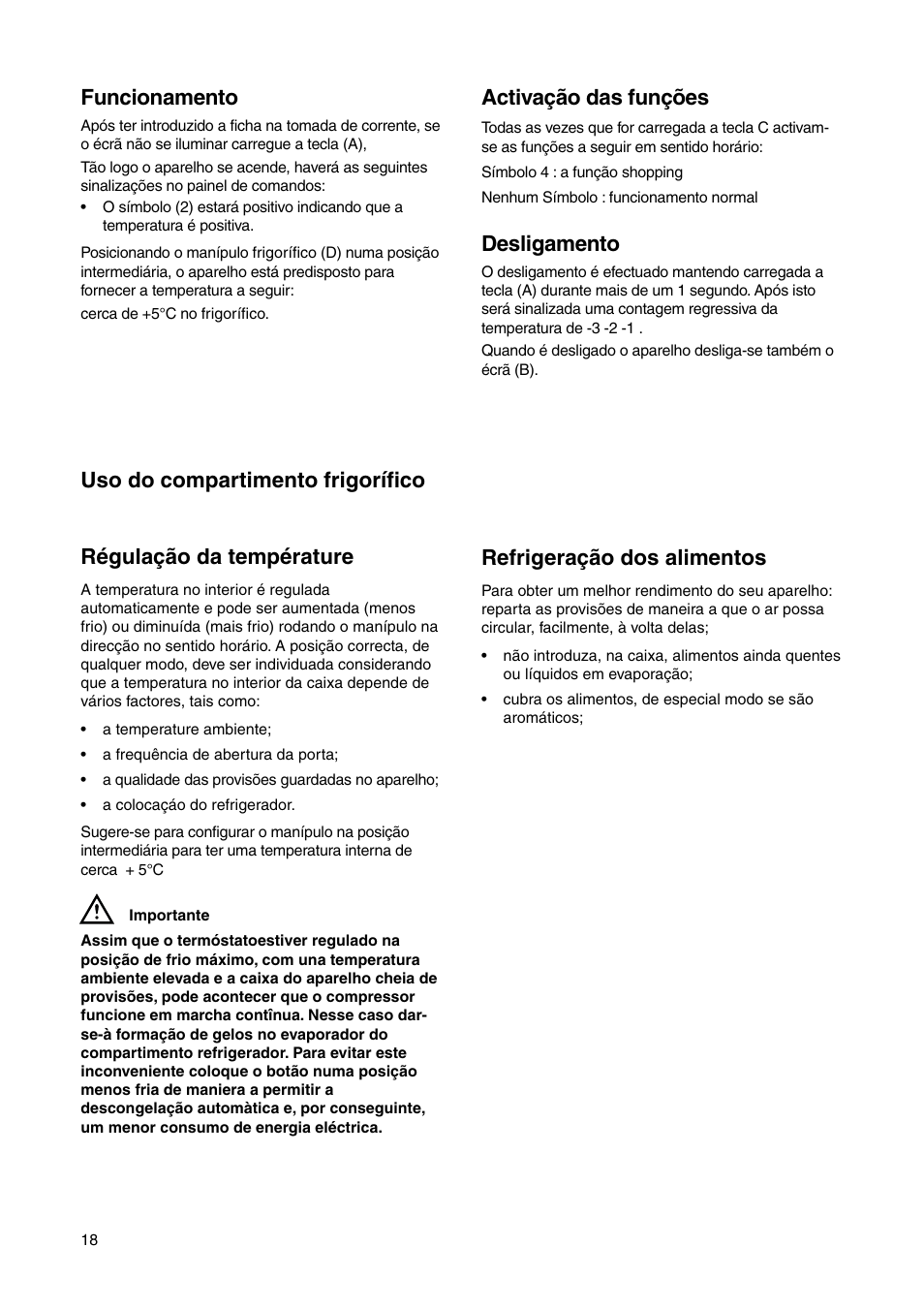 Régulação da température, Funcionamento, Desligamento | Activação das funções | DE DIETRICH DRS635JE User Manual | Page 18 / 52