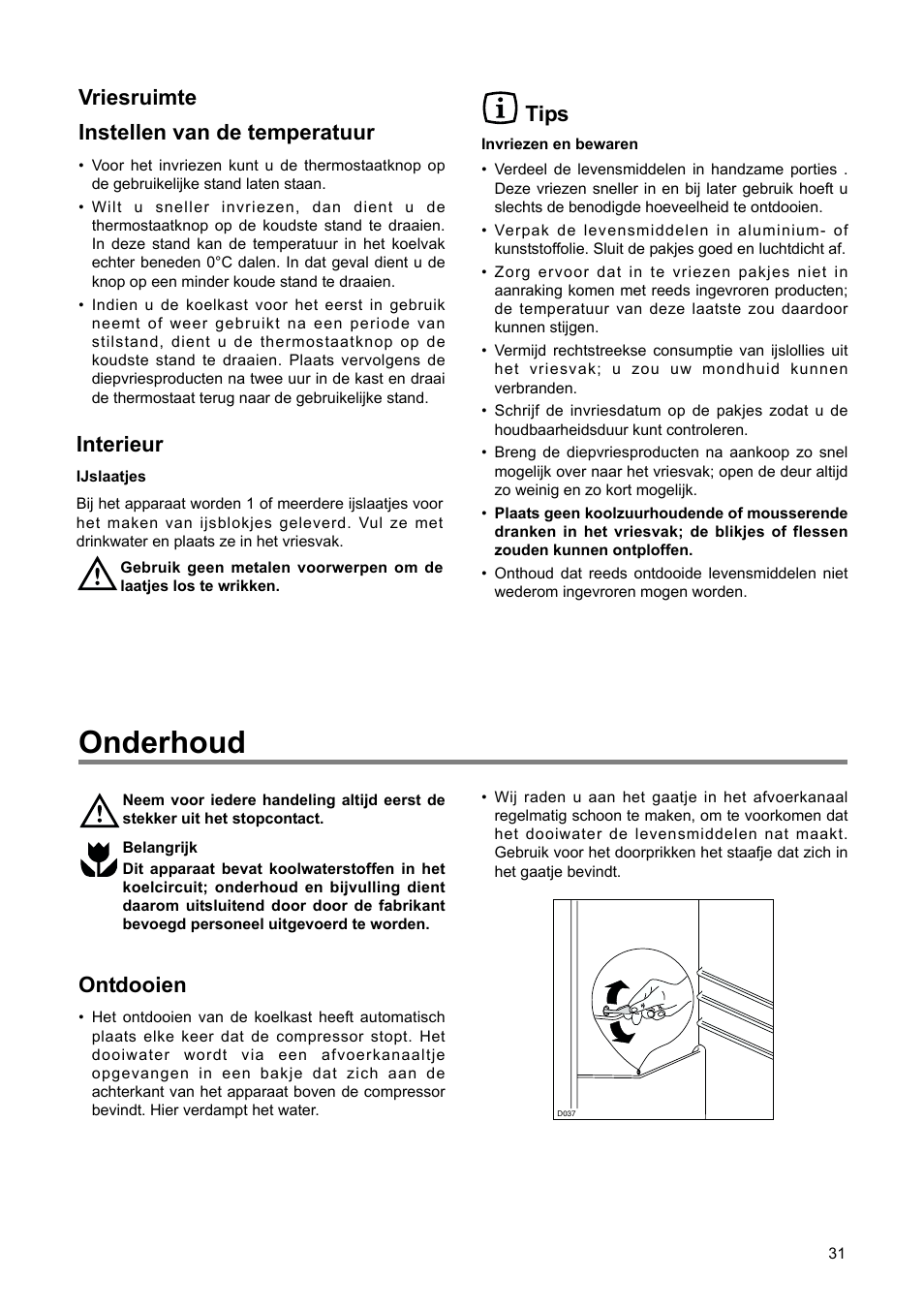 Onderhoud, Ontdooien, Vriesruimte instellen van de temperatuur | Interieur, Tips | DE DIETRICH DRS920JE User Manual | Page 31 / 52