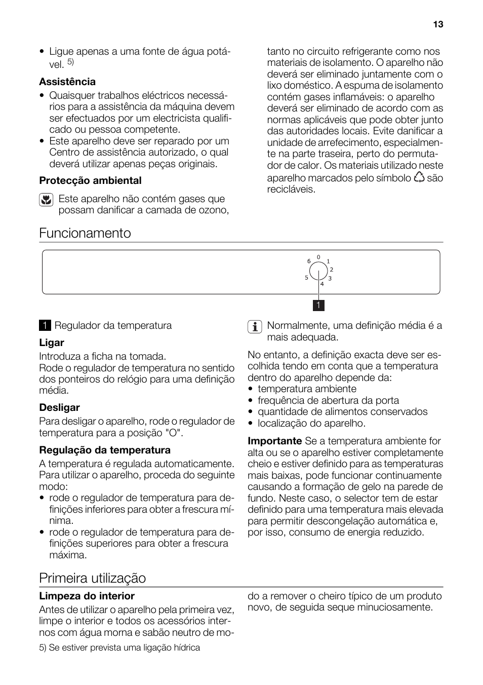 Funcionamento, Primeira utilização | DE DIETRICH DRS926JE User Manual | Page 13 / 40