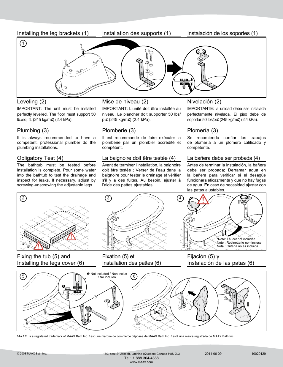 Installing the leg brackets (1) leveling (2), Plumbing (3), Obligatory test (4) | Plomberie (3), La baignoire doit être testée (4), Plomería (3), La bañera debe ser probada (4), Fijación (5) y instalación de las patas (6) | MAAX MOMENT 6631 User Manual | Page 3 / 4