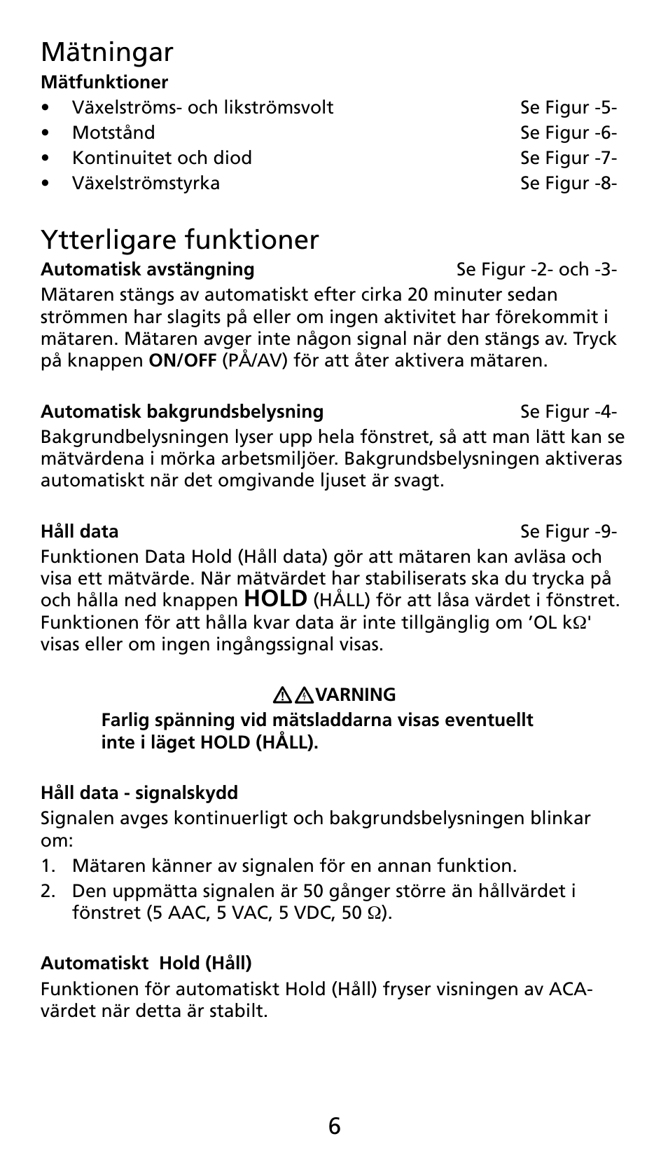Mätningar, Ytterligare funktioner, Hold | Amprobe AC71B Clamp-On-Multimeter User Manual | Page 90 / 96