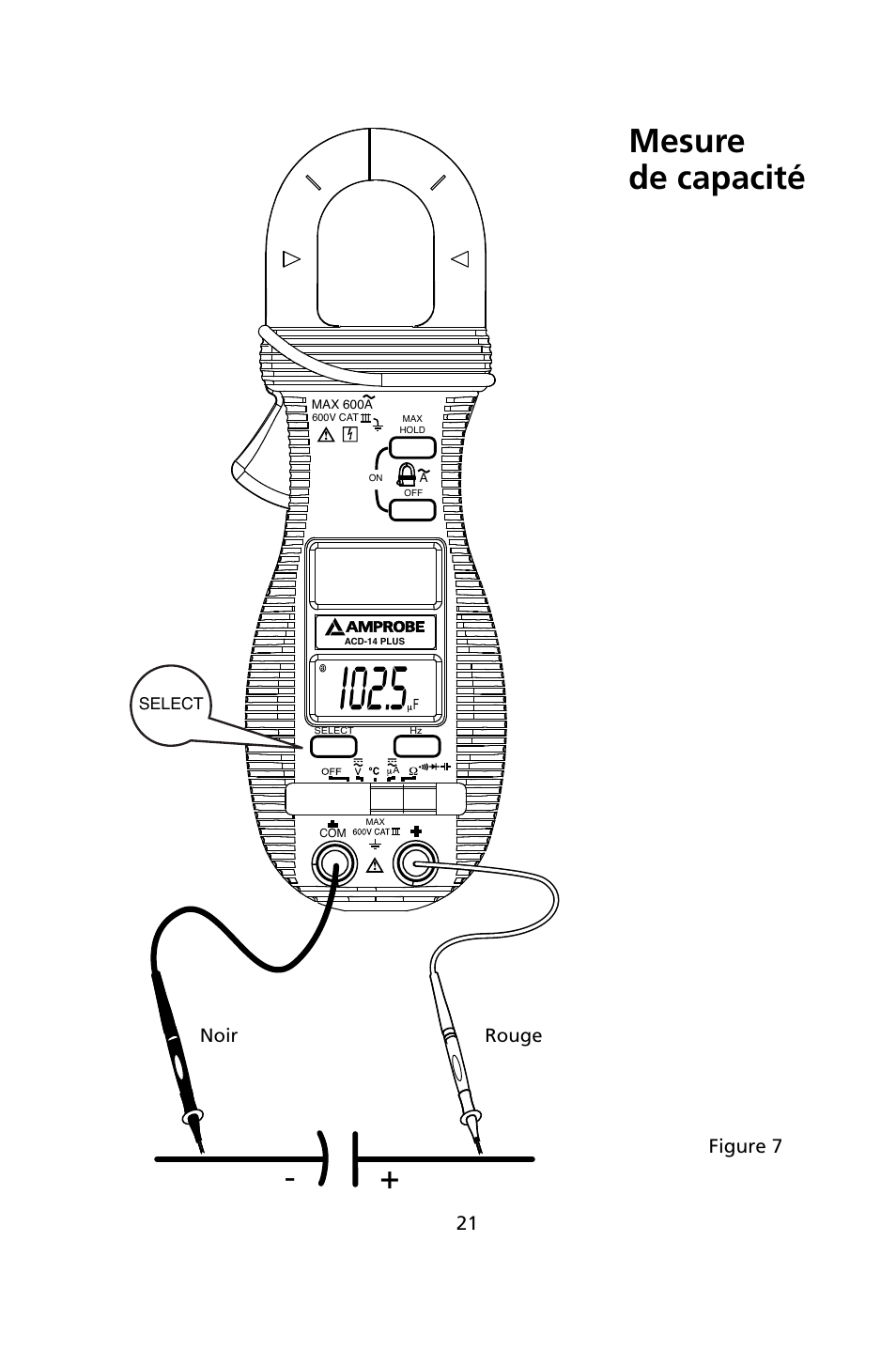Mesure de capacité, Noir rouge, Figure 7 | Amprobe ACD-14-PLUS Clamp-On-Multimeters User Manual | Page 48 / 148