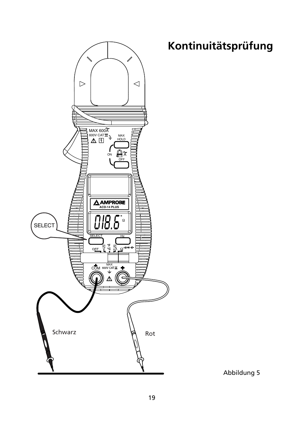 Kontinuitätsprüfung, Schwarz rot, Abbildung 5 | Select | Amprobe ACD-14-PLUS Clamp-On-Multimeters User Manual | Page 70 / 148