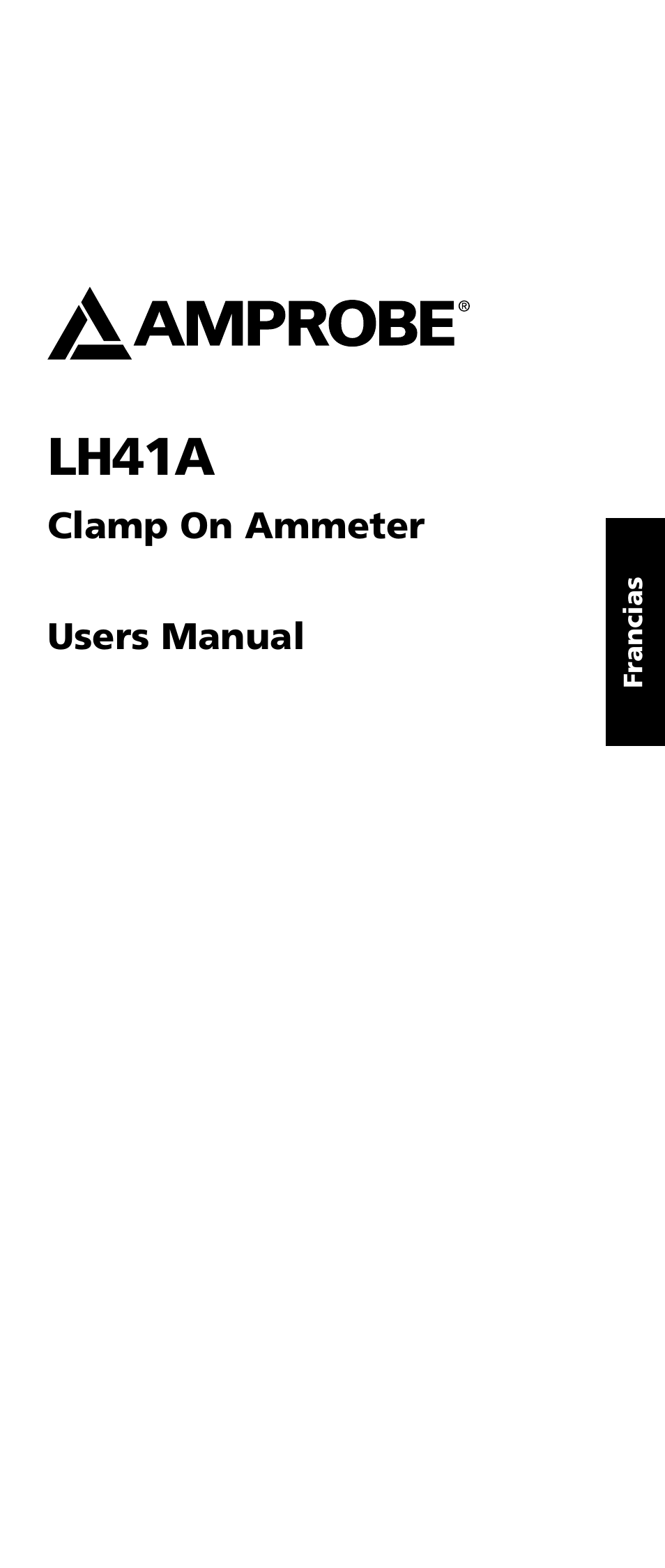 Lh41a | Amprobe LH41A Clamp-On-Ammeter User Manual | Page 12 / 53