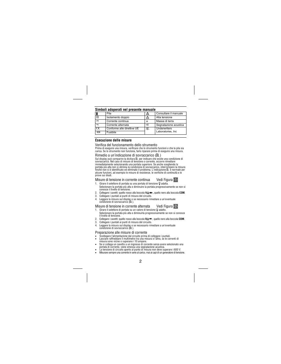 Simboli adoperati nel presente manuale, Rimedio a un’indicazione di sovraccarico ( o), Preparazione alle misure di corrente | Amprobe 30XR-A Professional-Digital-Multimeter User Manual | Page 38 / 53