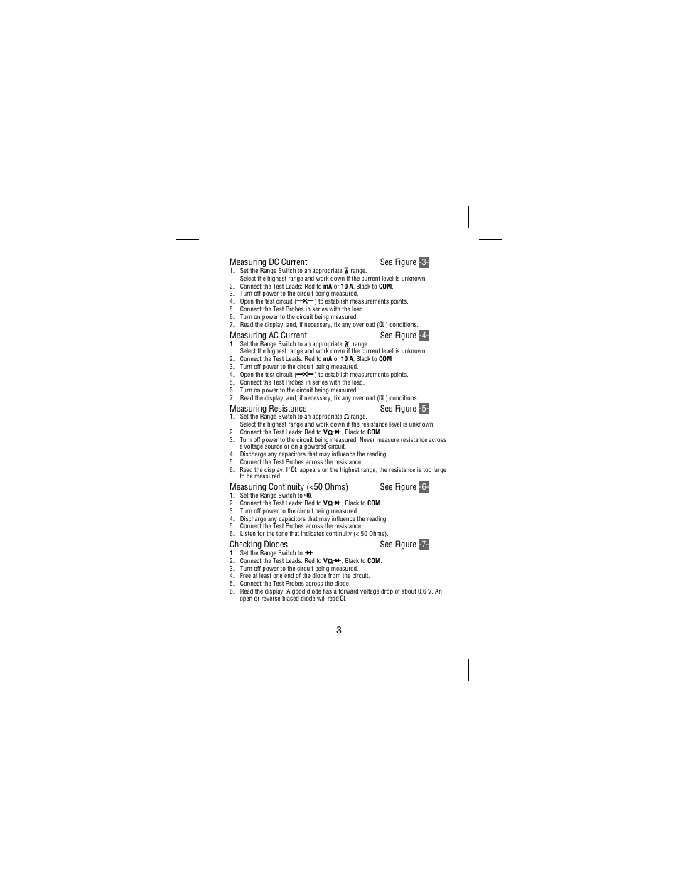 Measuring dc current see figure -3, Measuring ac current see figure -4, Measuring resistance see figure -5 | Measuring continuity (<50 ohms) see figure -6, Checking diodes see figure -7 | Amprobe 30XR-A Professional-Digital-Multimeter User Manual | Page 9 / 53