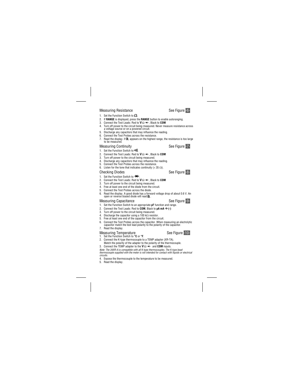 Measuring resistance see figure -6, Measuring continuity see figure -7, Checking diodes see figure -8 | Measuring capacitance see figure -9, Measuring temperature see figure -10 | Amprobe 34XR-A Professional-Digital-Multimeter User Manual | Page 11 / 73