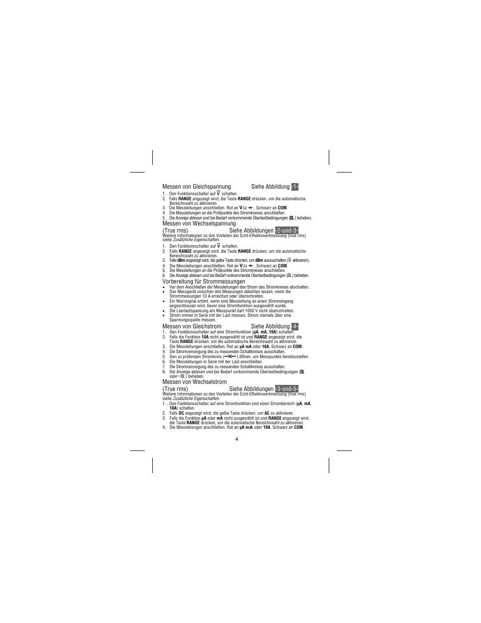Messen von gleichspannung siehe abbildung -1, Vorbereitung für strommessungen, Messen von gleichstrom siehe abbildung -4 | Amprobe 37XR-A Professional-Digital-Multimeter User Manual | Page 47 / 86