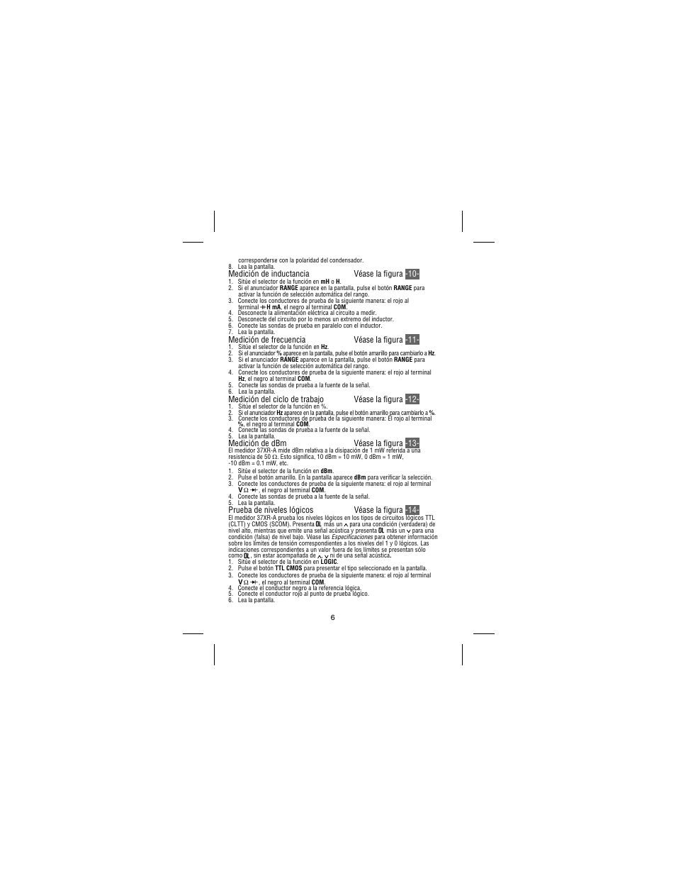 Medición de inductancia véase la figura -10, Medición de frecuencia véase la figura -11, Medición del ciclo de trabajo véase la figura -12 | Medición de dbm véase la figura -13, Prueba de niveles lógicos véase la figura -14 | Amprobe 37XR-A Professional-Digital-Multimeter User Manual | Page 77 / 86