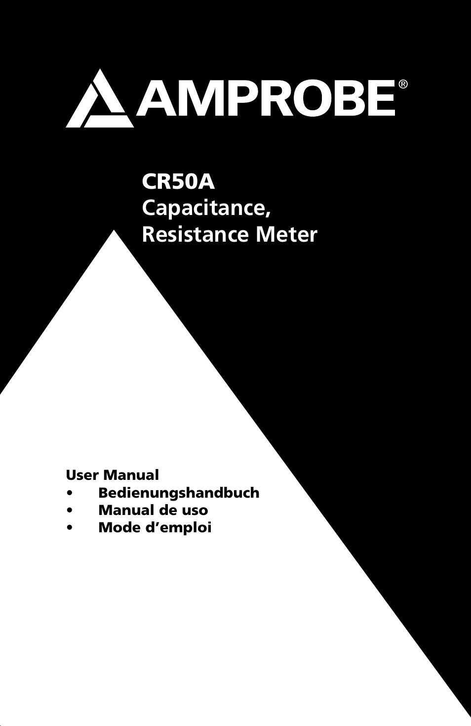 Amprobe CR50A Capacitance-Resistance-Meter User Manual | 46 pages