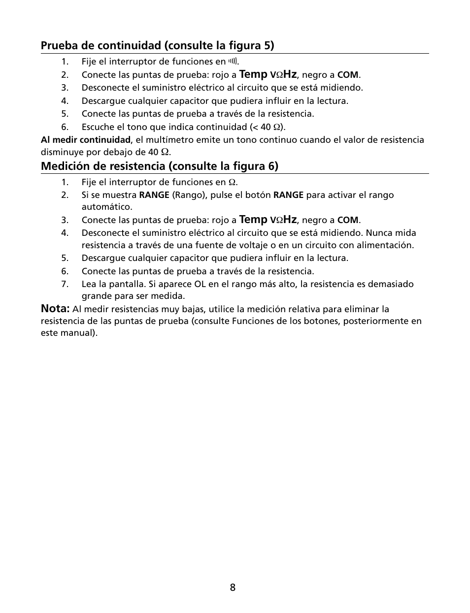 Prueba de continuidad (consulte la figura 5), Temp, Medición de resistencia (consulte la figura 6) | Nota | Amprobe HD160C Digital-Multimeter User Manual | Page 110 / 148