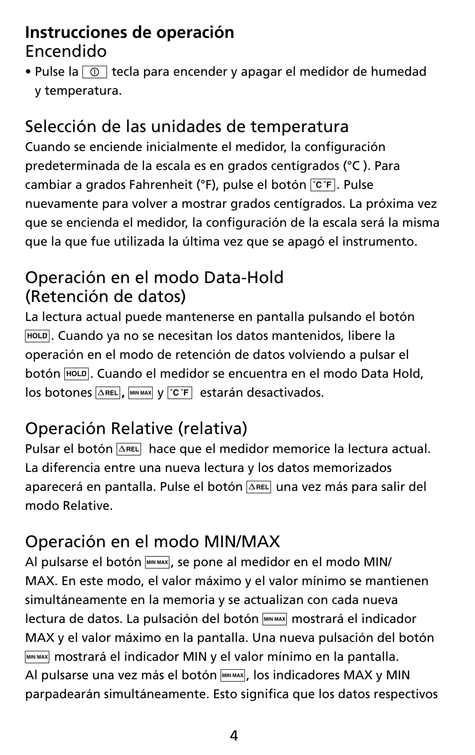 Instrucciones de operación encendido, Selección de las unidades de temperatura, Operación relative (relativa) | Operación en el modo min/max | Amprobe THWD-3 TH-3 Relative-Humidity-Temperature-Meters User Manual | Page 46 / 63