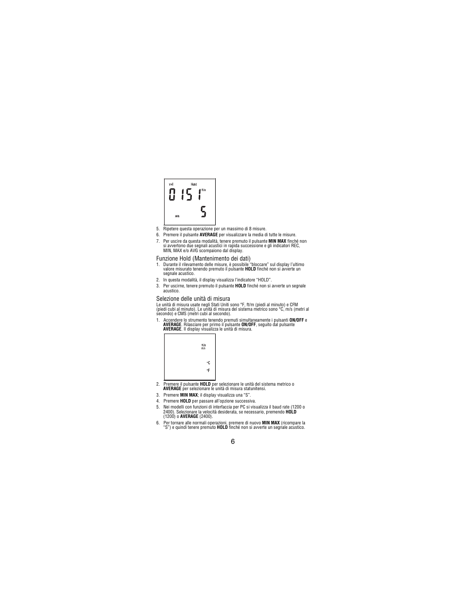 Funzione hold (mantenimento dei dati), Selezione delle unità di misura | Amprobe TMA10A Anemometer User Manual | Page 47 / 63