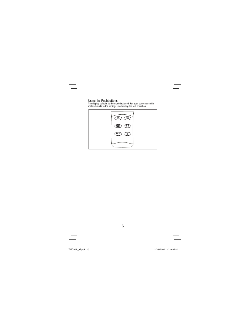 Using the pushbuttons | Amprobe TMD90A Dual-Input-Digital-Thermometer User Manual | Page 11 / 81