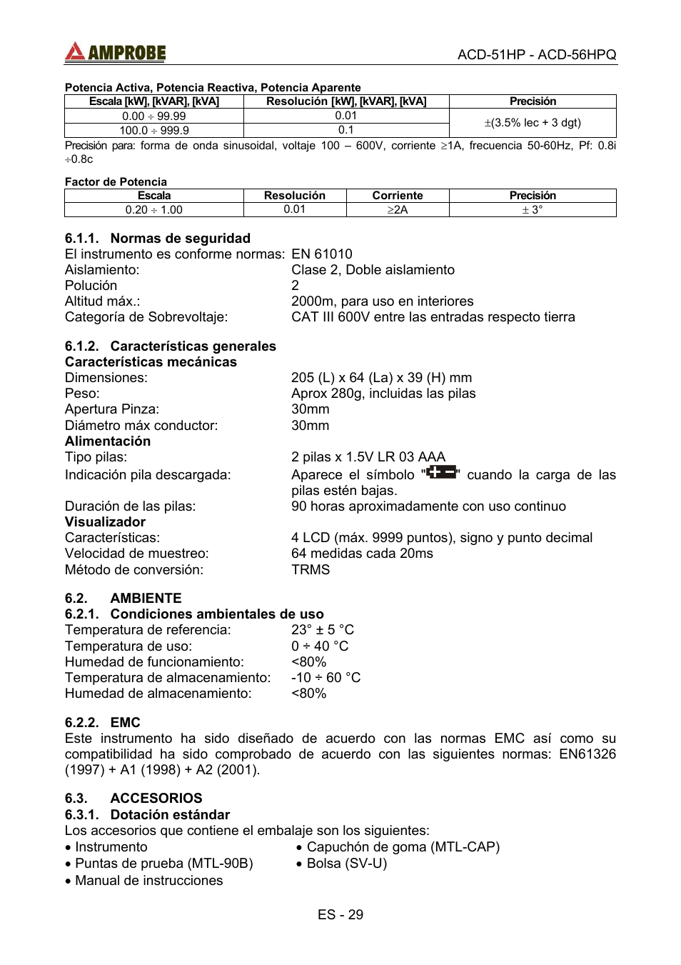 Normas de seguridad, Características generales, Ambiente | Condiciones ambientales de uso, Accesorios, Dotación estándar, Párrafo 6.3.1 en caso de discrepancia | Amprobe ACD-51HP Power-Quality-Clamp-Ons User Manual | Page 67 / 71