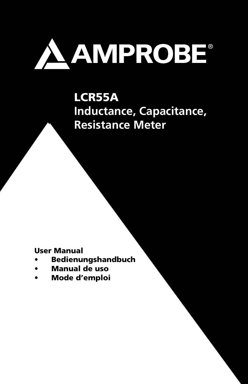 Amprobe LCR55A Inductance-Capacitance-Resistance-Meter User Manual | 44 pages