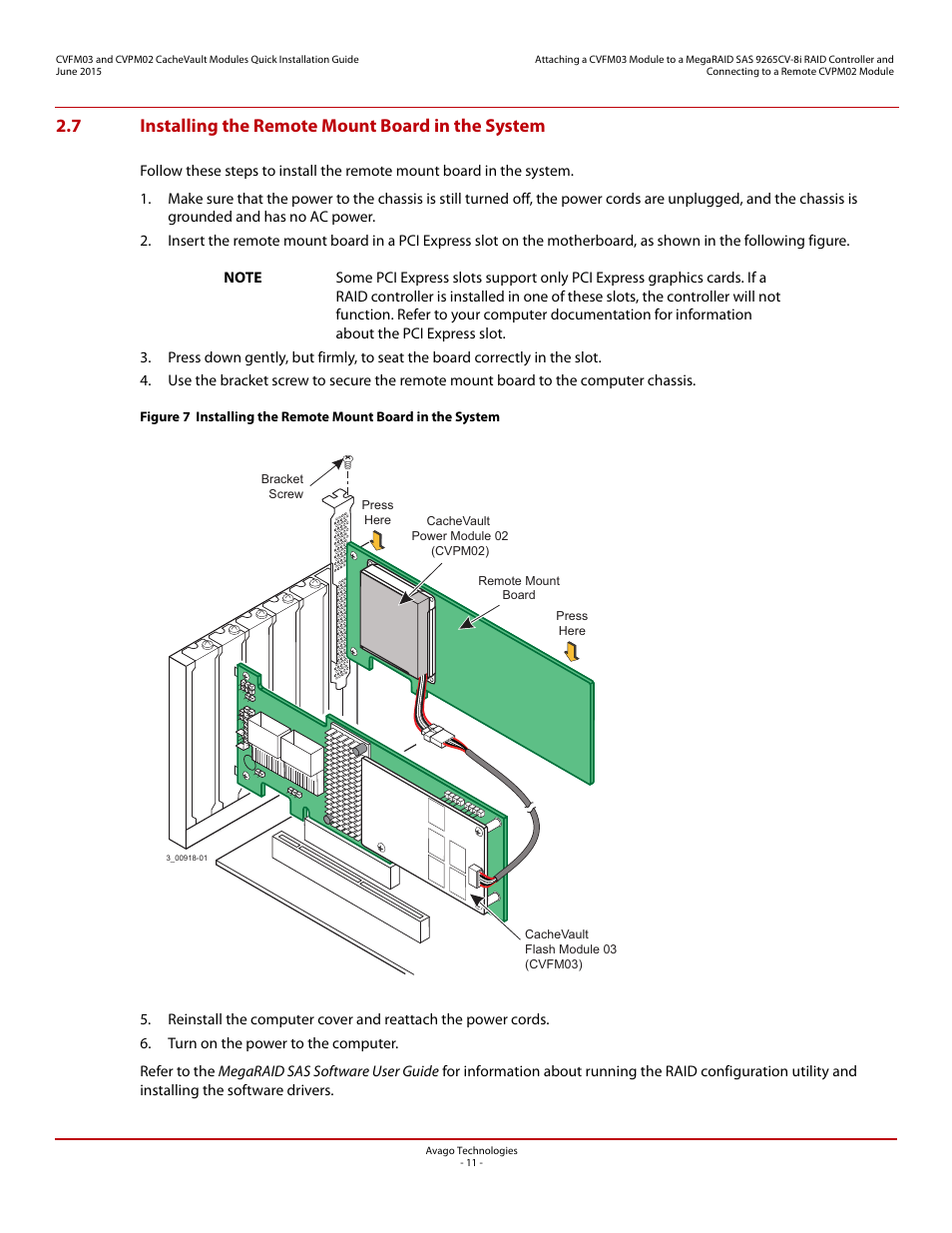 7 installing the remote mount board in the system | Avago Technologies Cache Protection for RAID Controller Cards User Manual | Page 11 / 13