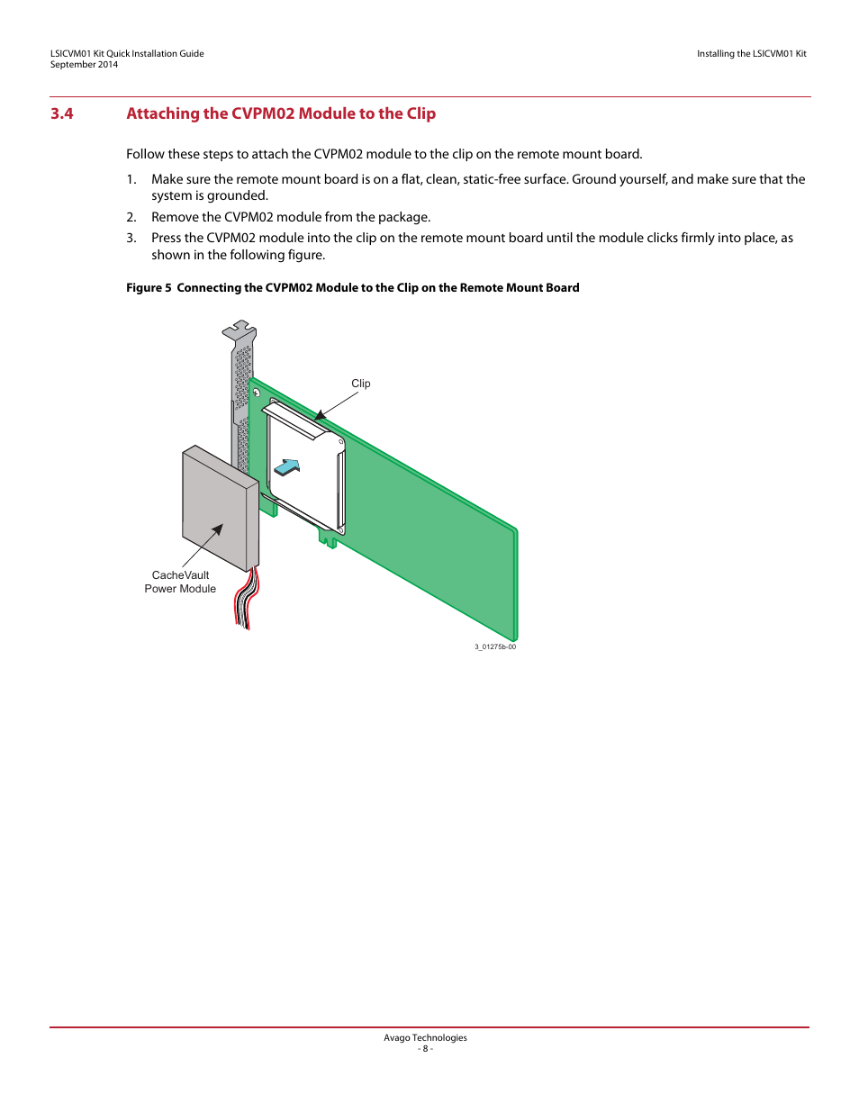 4 attaching the cvpm02 module to the clip, Attaching the cvpm02 module to the clip | Avago Technologies Cache Protection for RAID Controller Cards User Manual | Page 8 / 13