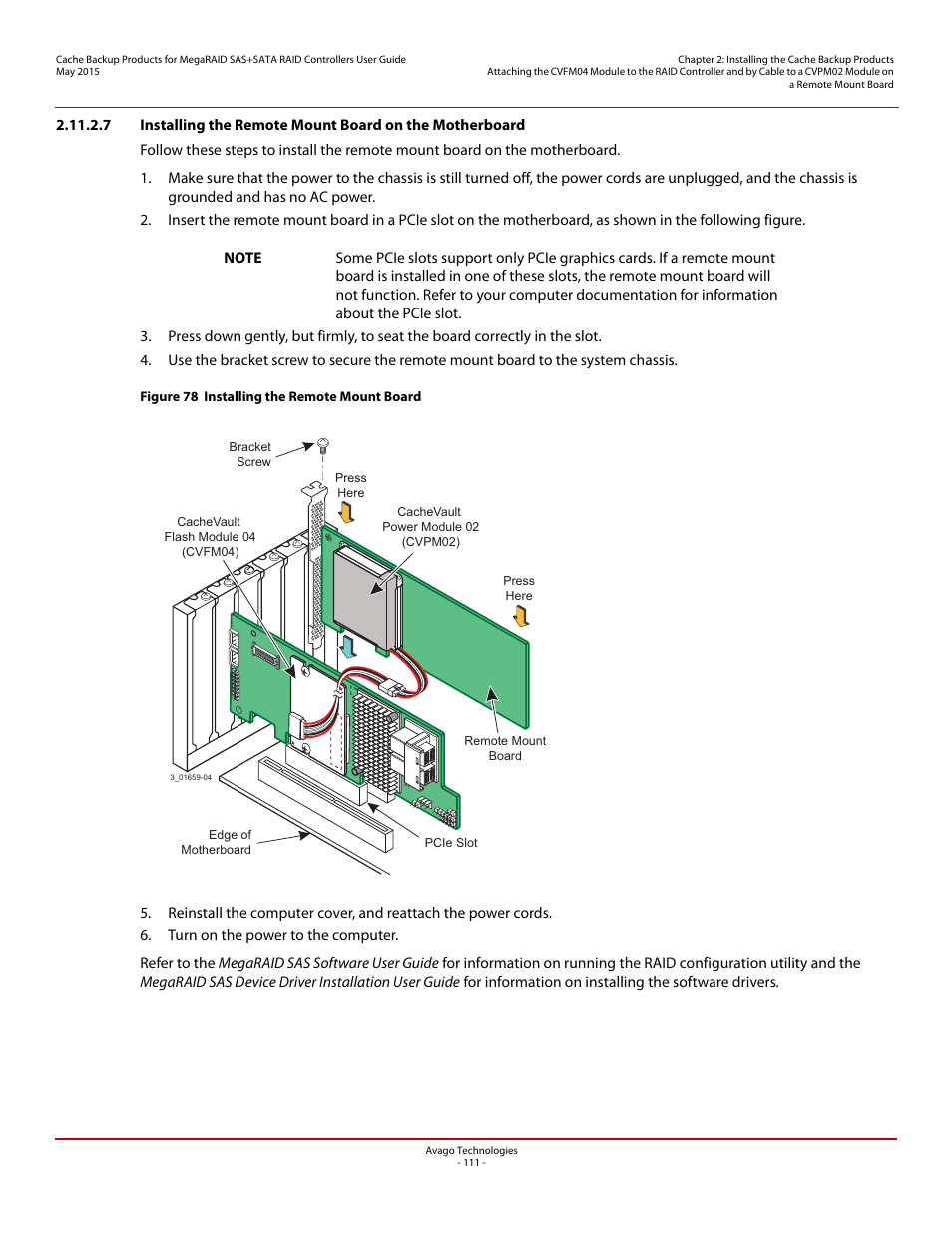 The motherboard | Avago Technologies Cache Protection for RAID Controller Cards User Manual | Page 111 / 139