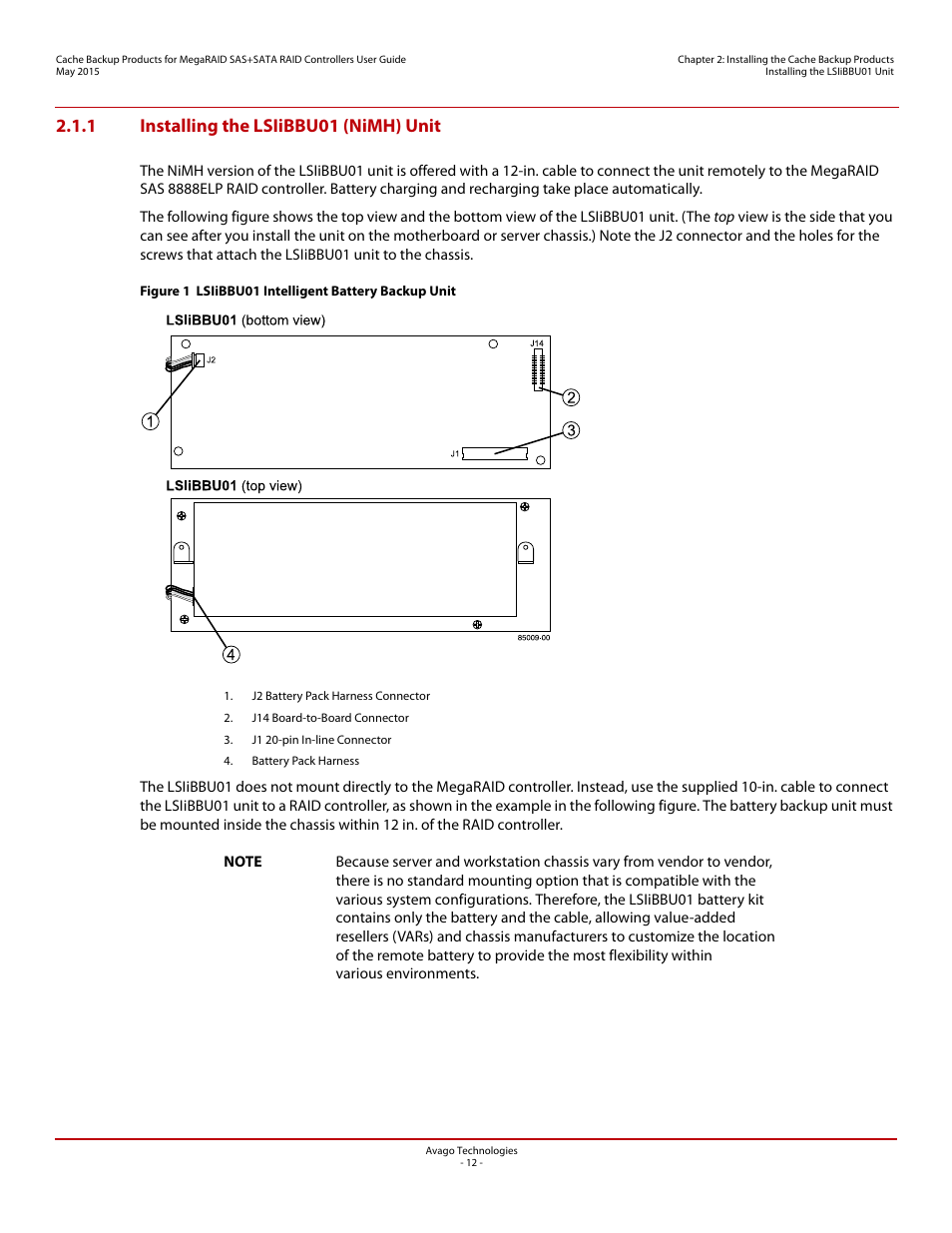 1 installing the lsiibbu01 (nimh) unit | Avago Technologies Cache Protection for RAID Controller Cards User Manual | Page 12 / 139