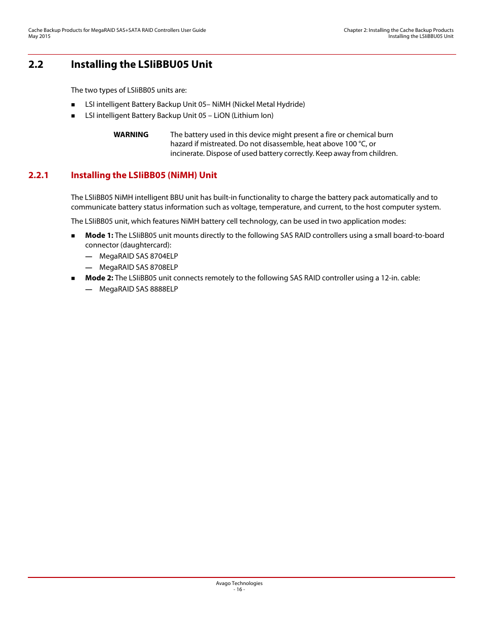 2 installing the lsiibbu05 unit, 1 installing the lsiibb05 (nimh) unit | Avago Technologies Cache Protection for RAID Controller Cards User Manual | Page 16 / 139