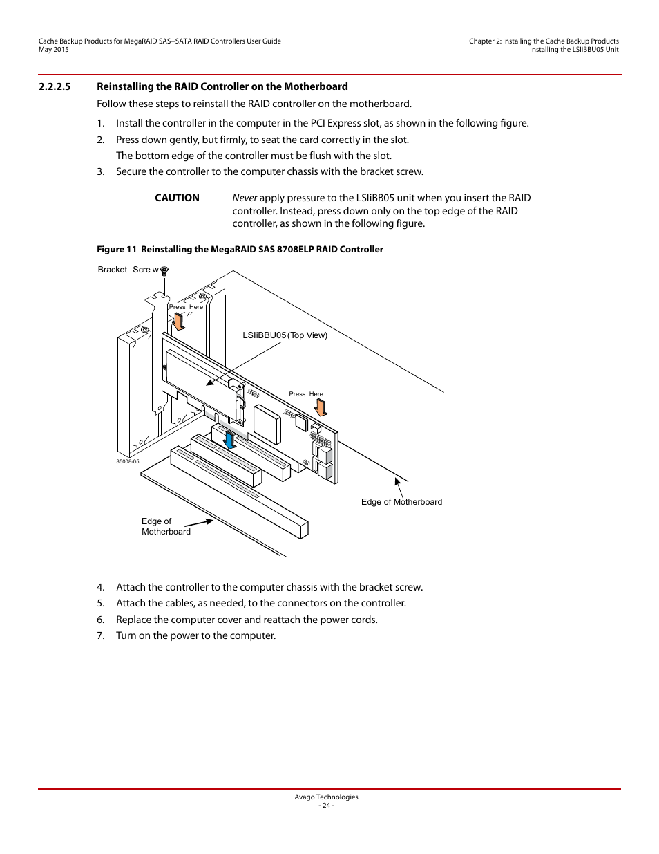 Section 2.2.2.5, reinstalling the raid, Controller on the motherboard | Avago Technologies Cache Protection for RAID Controller Cards User Manual | Page 24 / 139