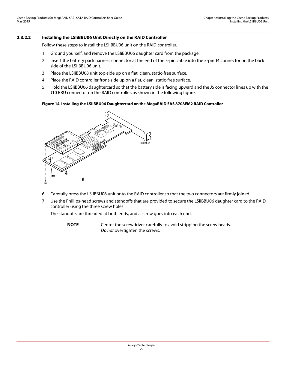 Section 2.3.2.2, installing the lsiibbu06, Unit directly on the raid controller | Avago Technologies Cache Protection for RAID Controller Cards User Manual | Page 29 / 139