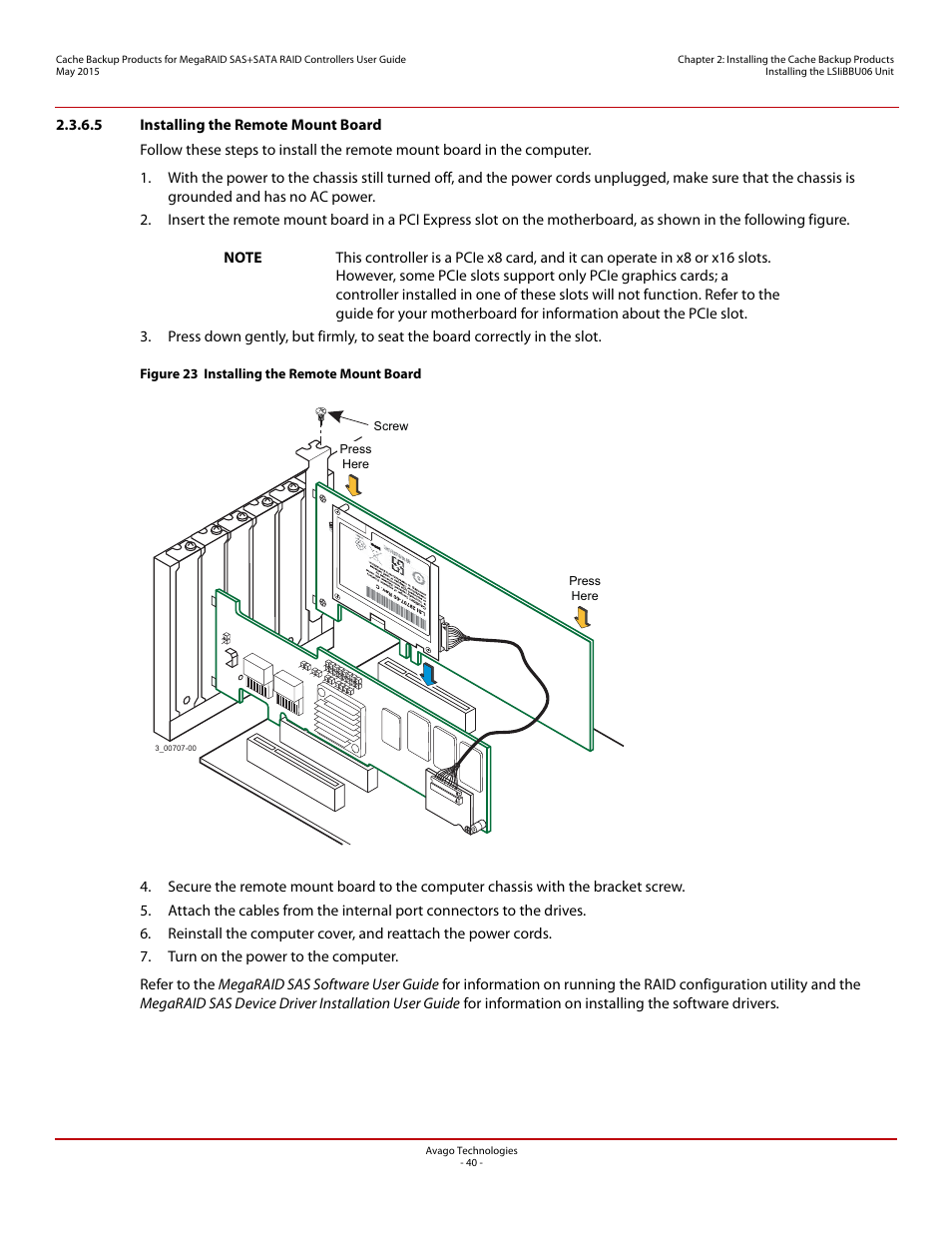 5 installing the remote mount board, Section 2.3.6.5, installing the remote mount board | Avago Technologies Cache Protection for RAID Controller Cards User Manual | Page 40 / 139