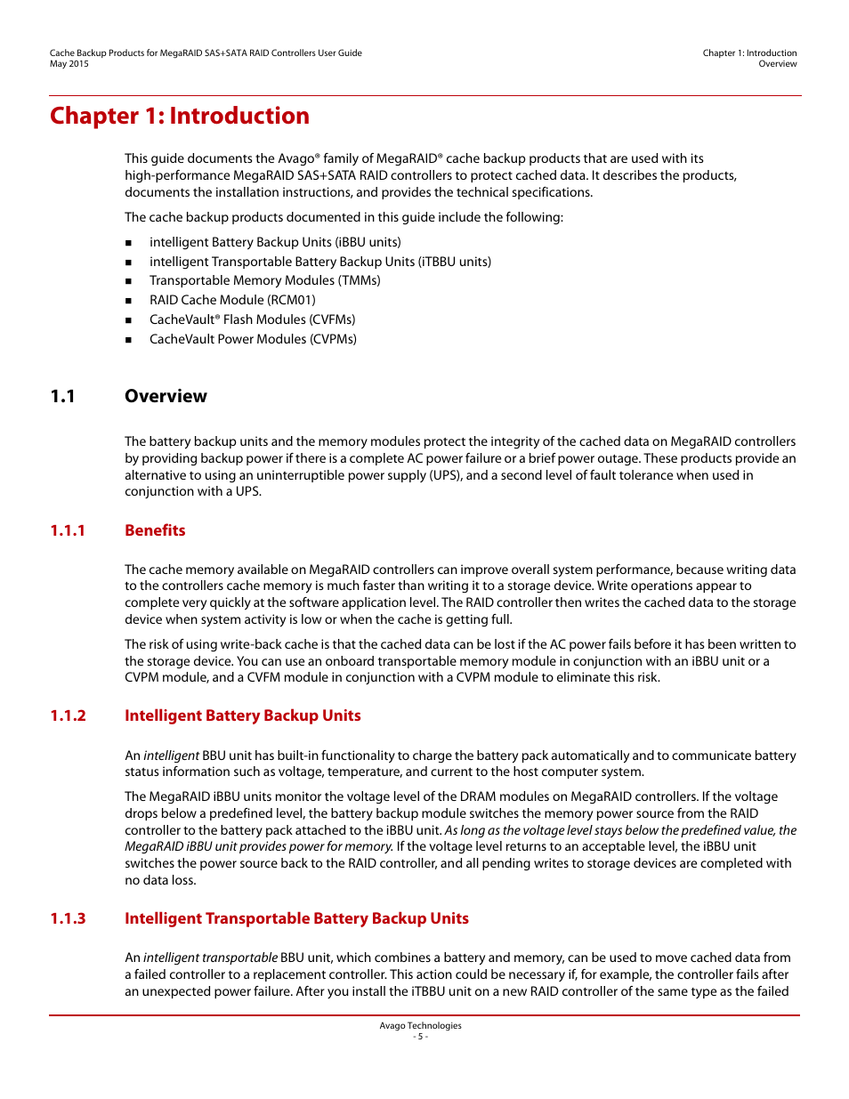 Chapter 1: introduction, 1 overview, 1 benefits | 2 intelligent battery backup units, 3 intelligent transportable battery backup units | Avago Technologies Cache Protection for RAID Controller Cards User Manual | Page 5 / 139