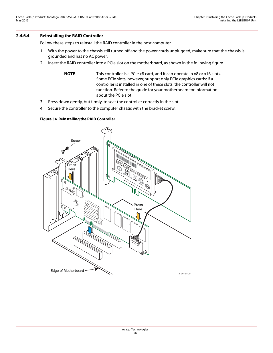 4 reinstalling the raid controller, Section 2.4.6.4, reinstalling the raid controller | Avago Technologies Cache Protection for RAID Controller Cards User Manual | Page 56 / 139