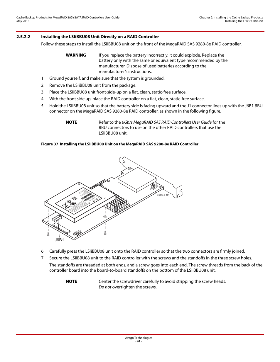 Section 2.5.2.2, installing the lsiibbu08, Unit directly on a raid controller, J6b1 | Avago Technologies Cache Protection for RAID Controller Cards User Manual | Page 61 / 139