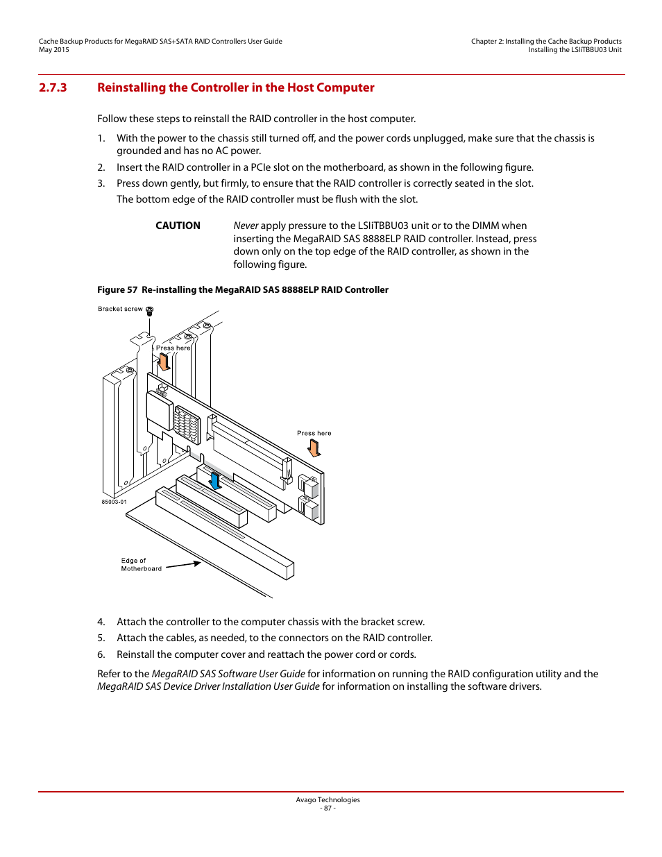 3 reinstalling the controller in the host computer | Avago Technologies Cache Protection for RAID Controller Cards User Manual | Page 87 / 139