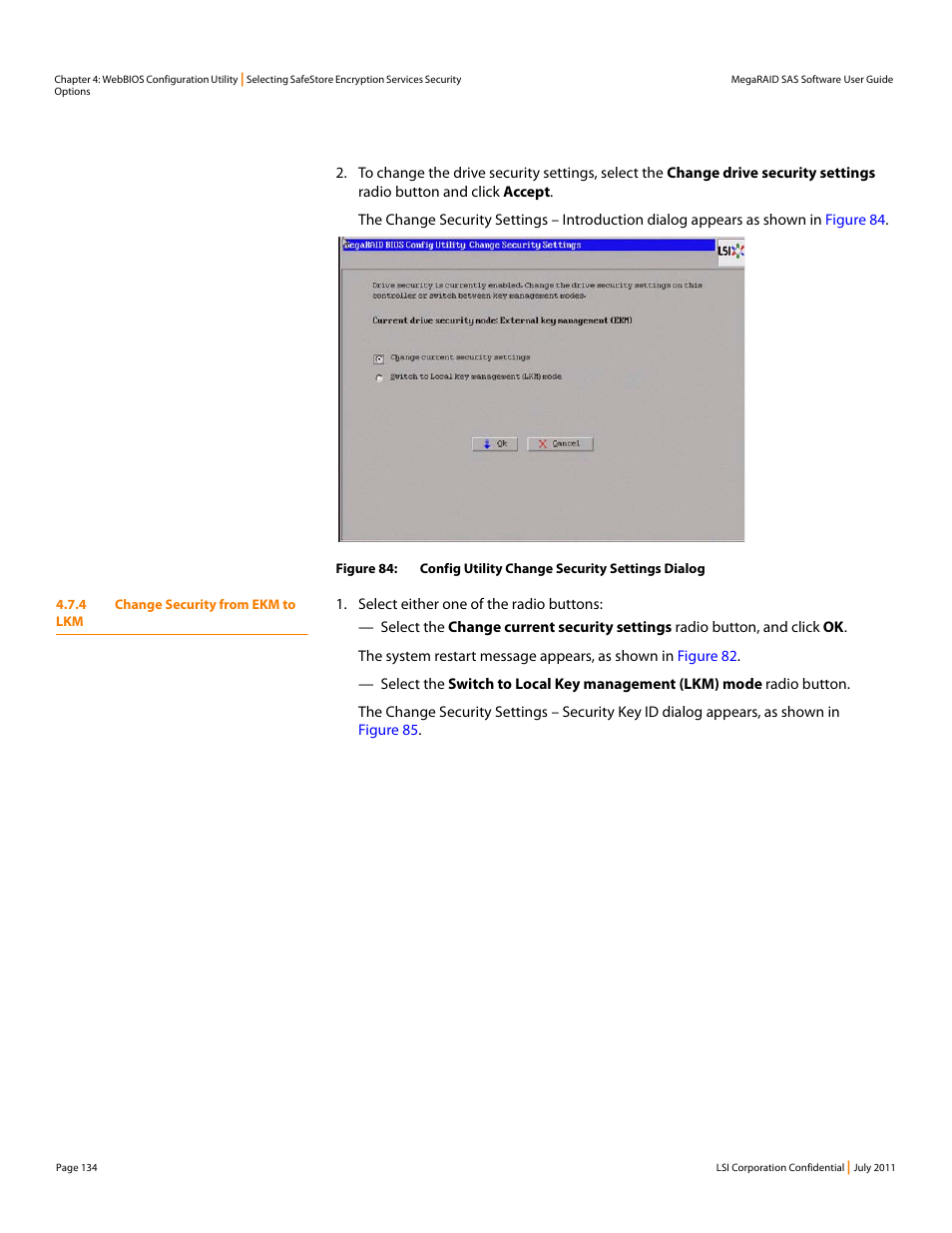 4 change security from ekm to lkm | Avago Technologies MegaRAID Fast Path Software User Manual | Page 134 / 502