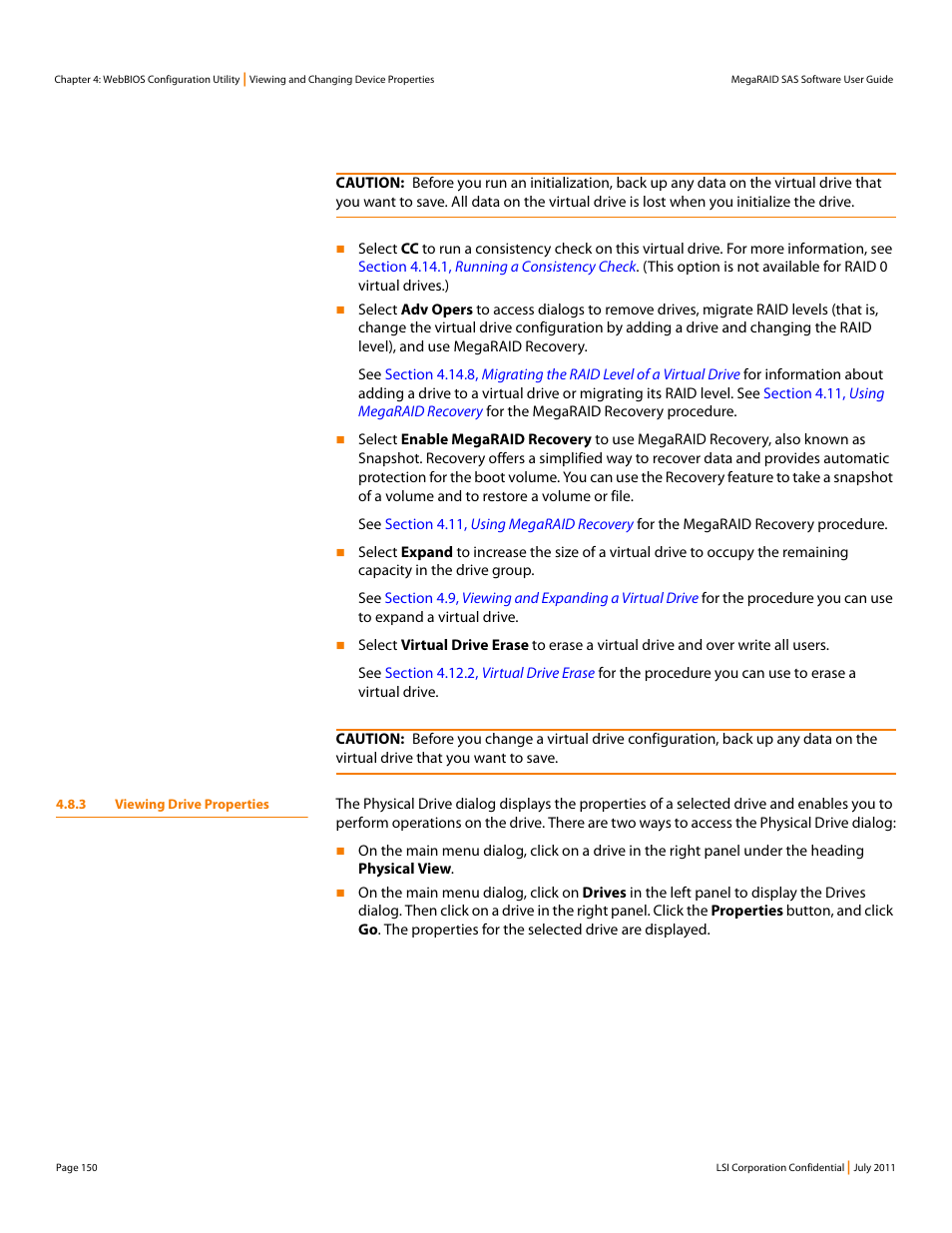 3 viewing drive properties, Ion, see, Section 4.8.3, viewing drive properties | Avago Technologies MegaRAID Fast Path Software User Manual | Page 150 / 502