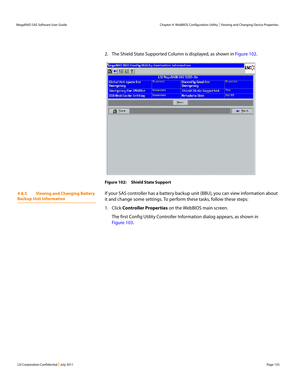 Ation, see, Section 4.8.5, viewing and changing battery, Backup unit information | Avago Technologies MegaRAID Fast Path Software User Manual | Page 155 / 502