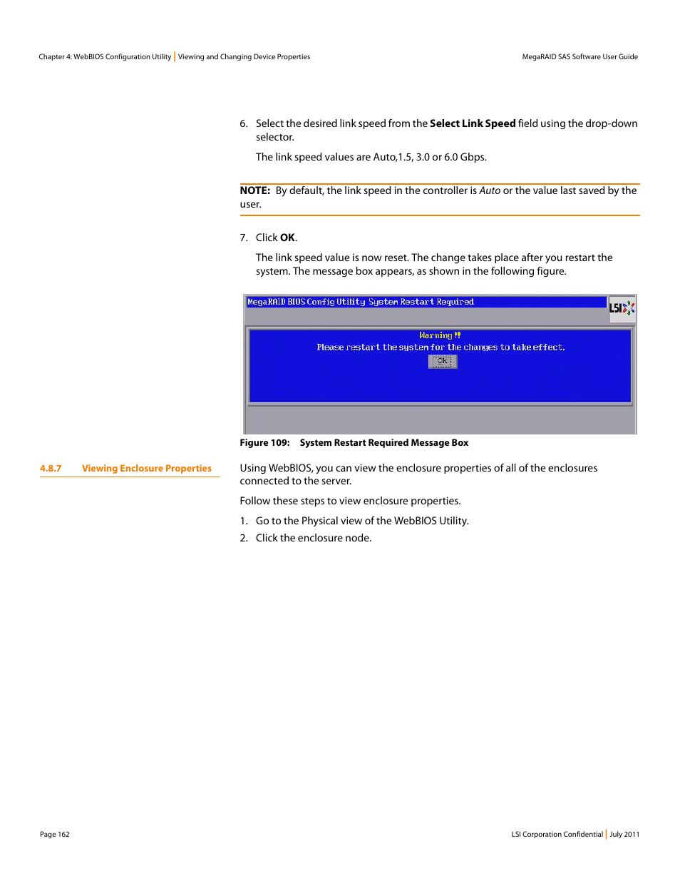 7 viewing enclosure properties | Avago Technologies MegaRAID Fast Path Software User Manual | Page 162 / 502