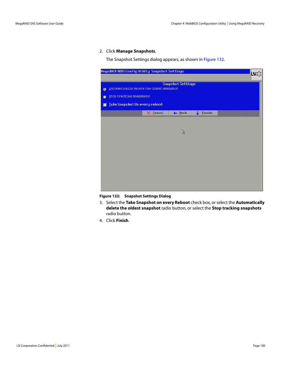 Figure 132 | Avago Technologies MegaRAID Fast Path Software User Manual | Page 185 / 502