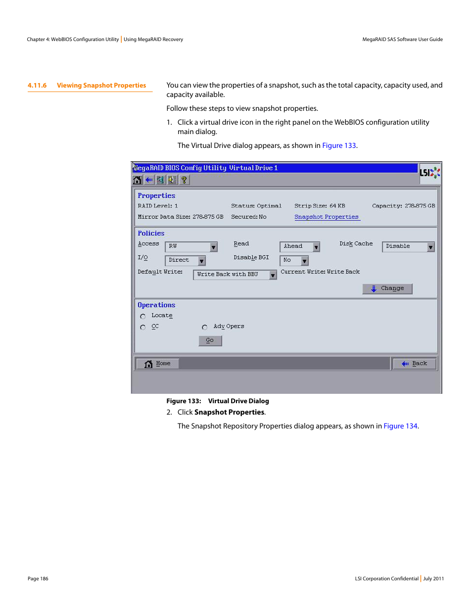 6 viewing snapshot properties | Avago Technologies MegaRAID Fast Path Software User Manual | Page 186 / 502