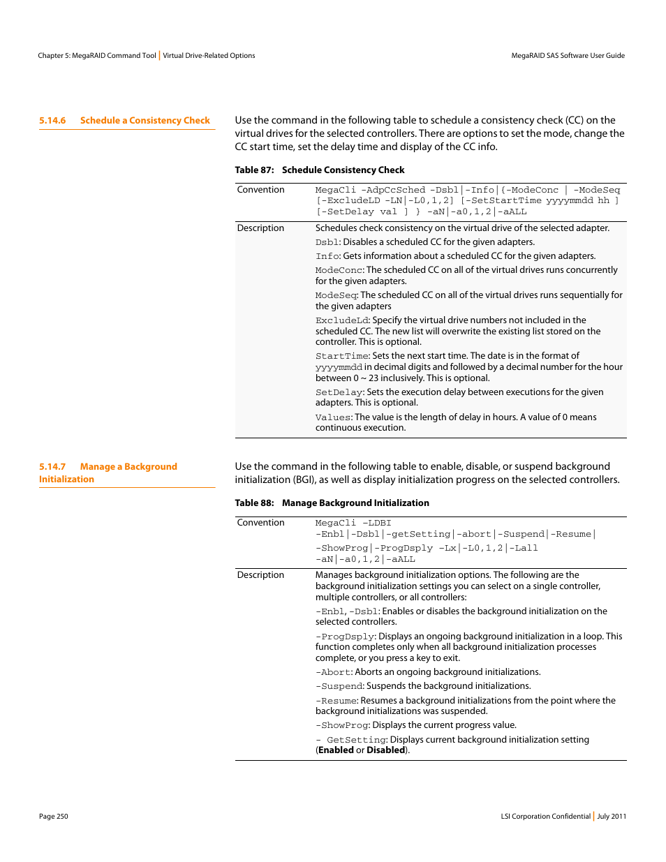 6 schedule a consistency check, 7 manage a background initialization | Avago Technologies MegaRAID Fast Path Software User Manual | Page 250 / 502