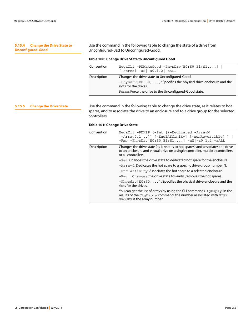 4 change the drive state to unconfigured-good, 5 change the drive state | Avago Technologies MegaRAID Fast Path Software User Manual | Page 255 / 502