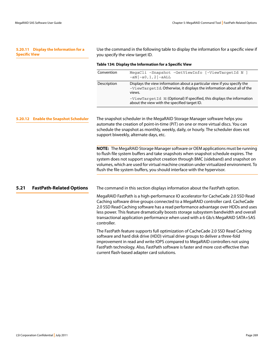 11 display the information for a specific view, 12 enable the snapshot scheduler, 21 fastpath-related options | Avago Technologies MegaRAID Fast Path Software User Manual | Page 269 / 502