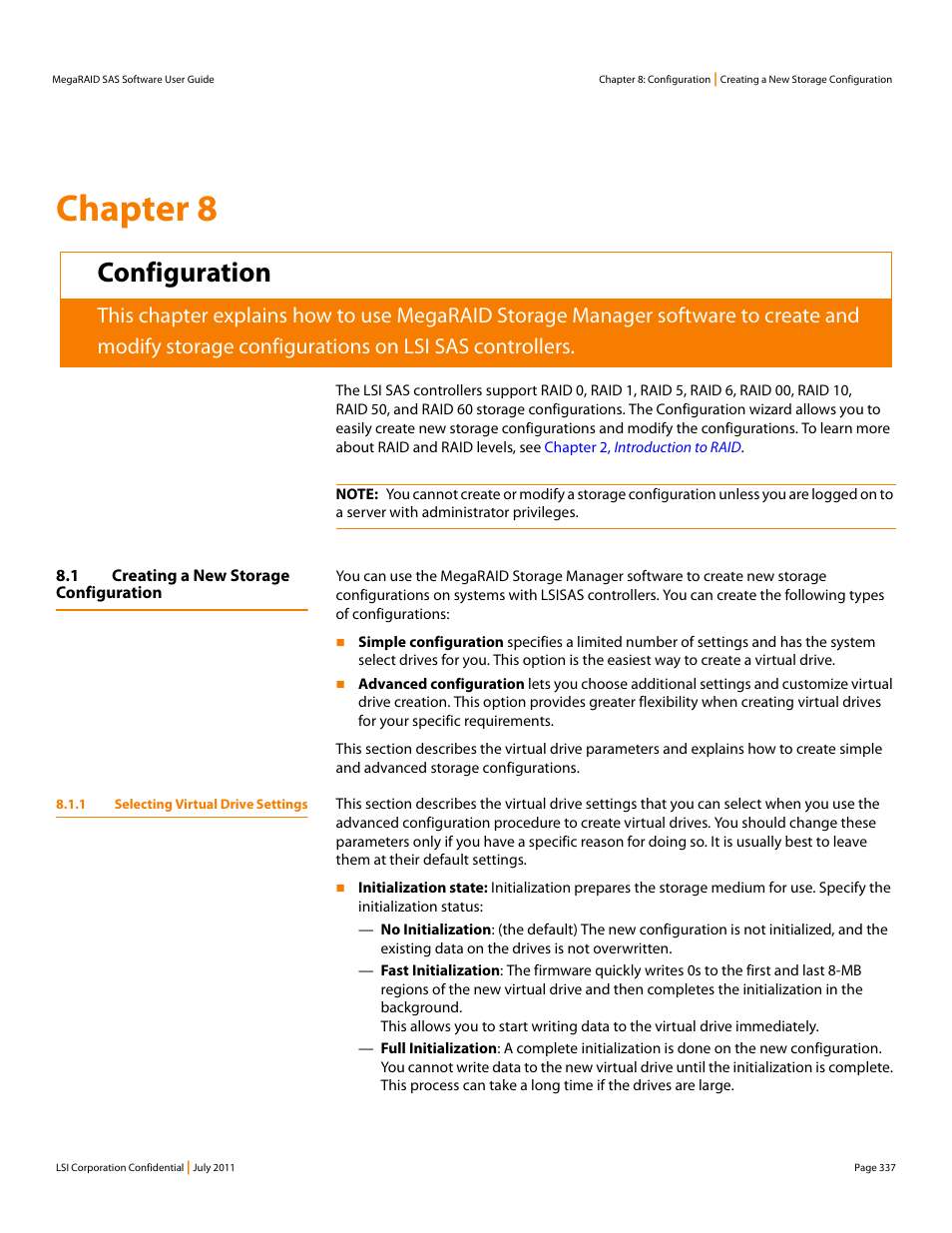 Configuration, 1 creating a new storage configuration, 1 selecting virtual drive settings | Chapter 8, configuration, Chapter 8: configuration, Chapter 8 | Avago Technologies MegaRAID Fast Path Software User Manual | Page 337 / 502