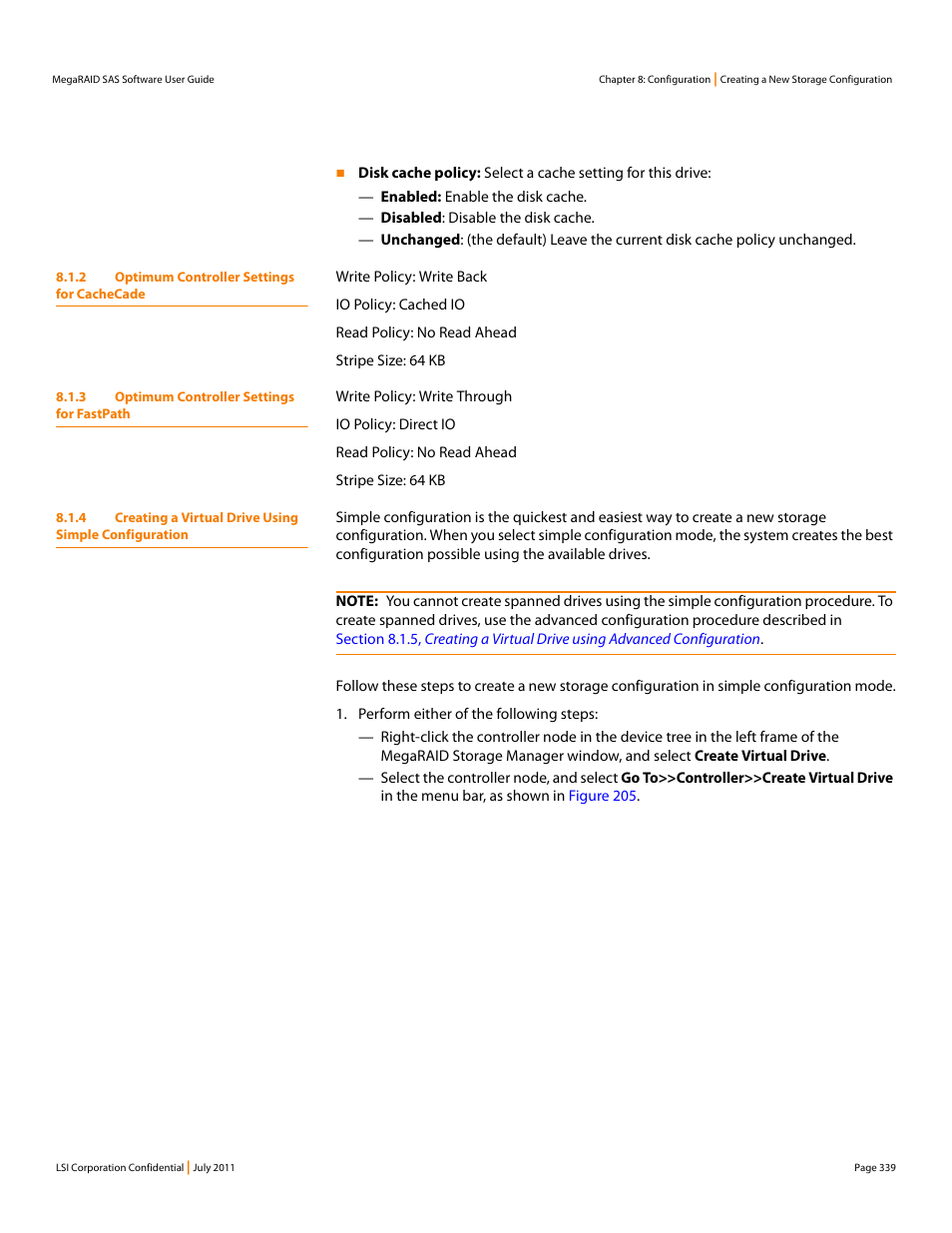 2 optimum controller settings for cachecade, 3 optimum controller settings for fastpath | Avago Technologies MegaRAID Fast Path Software User Manual | Page 339 / 502
