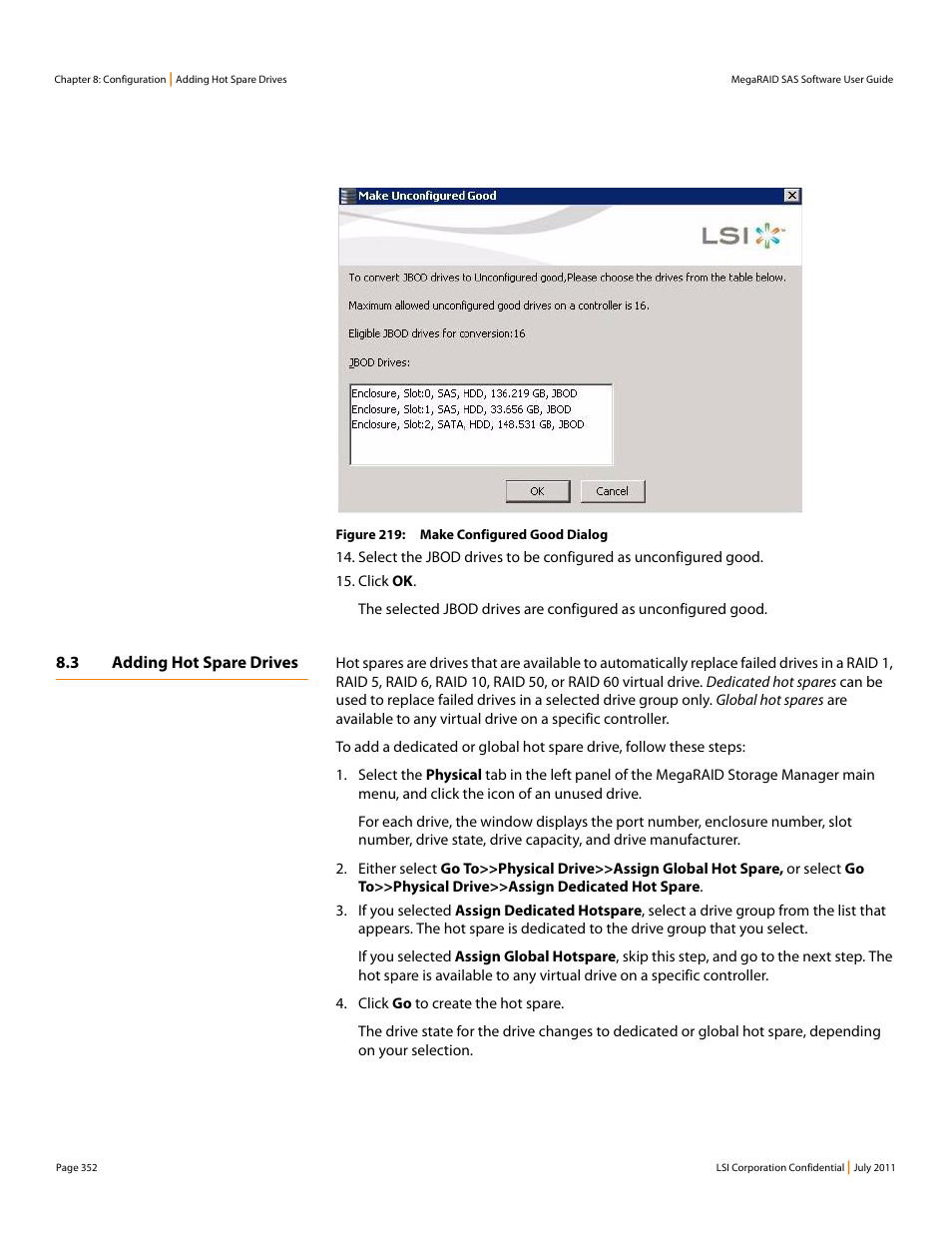 3 adding hot spare drives | Avago Technologies MegaRAID Fast Path Software User Manual | Page 352 / 502