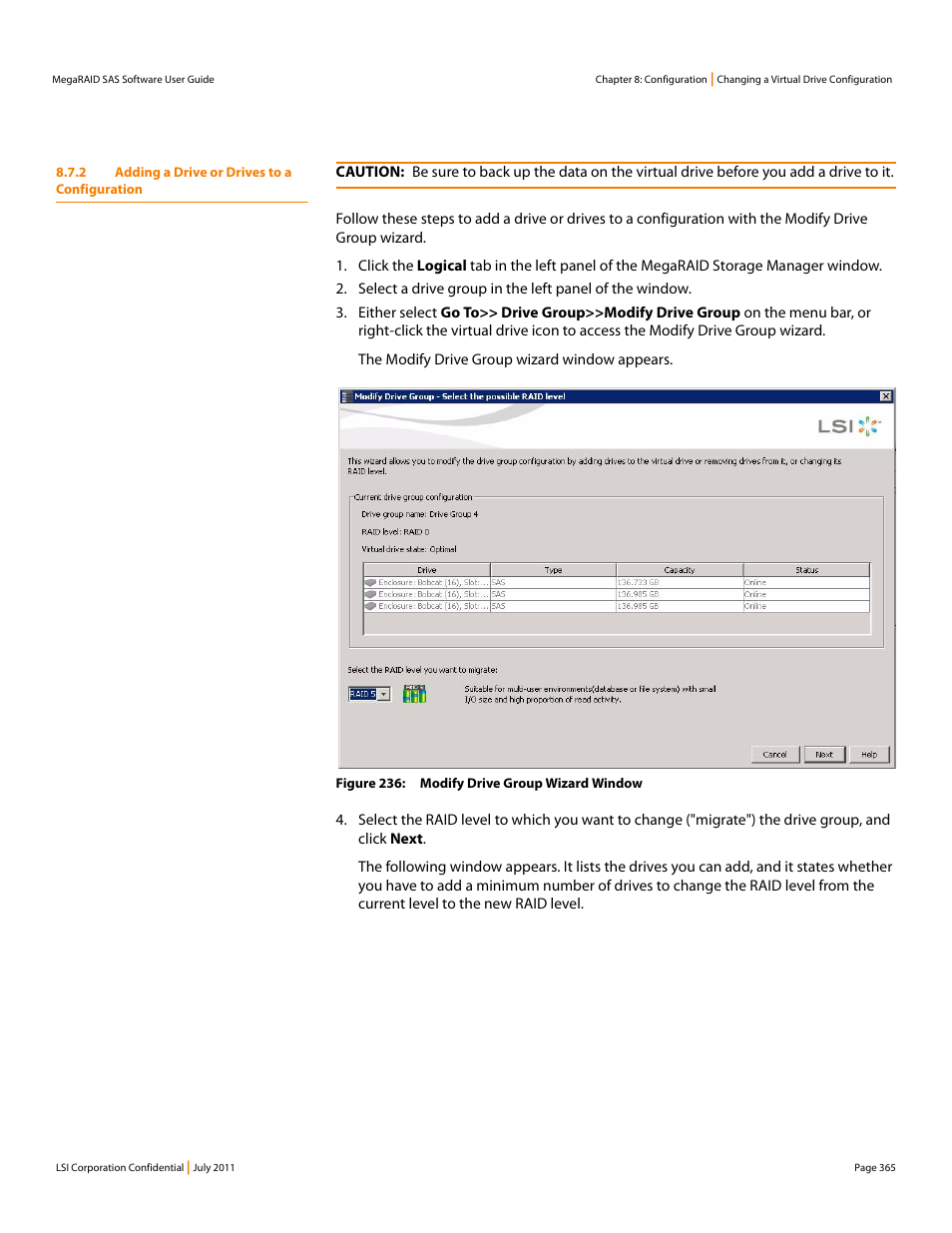 2 adding a drive or drives to a configuration | Avago Technologies MegaRAID Fast Path Software User Manual | Page 365 / 502