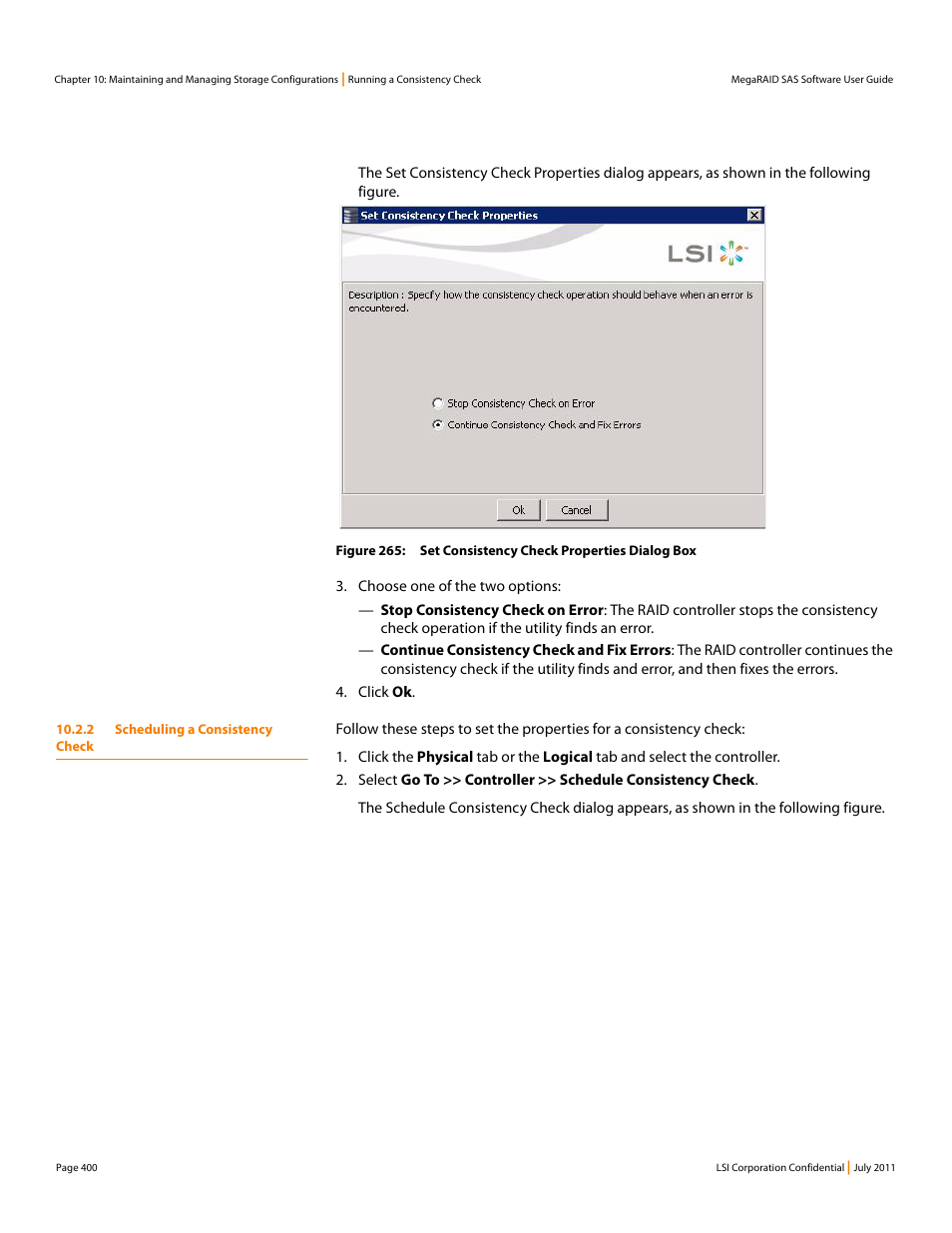 2 scheduling a consistency check | Avago Technologies MegaRAID Fast Path Software User Manual | Page 400 / 502