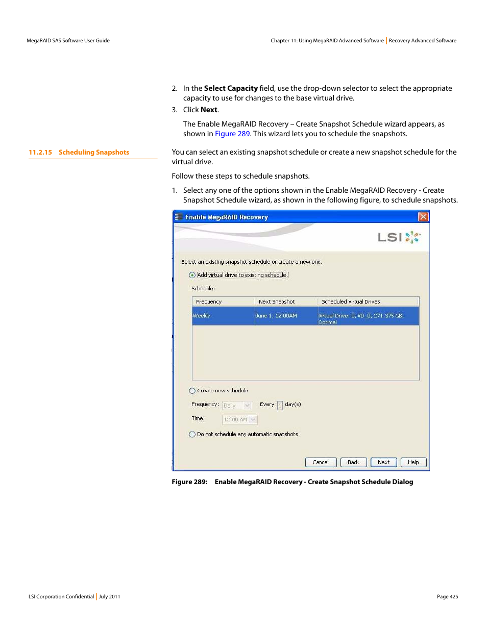 15 scheduling snapshots | Avago Technologies MegaRAID Fast Path Software User Manual | Page 425 / 502