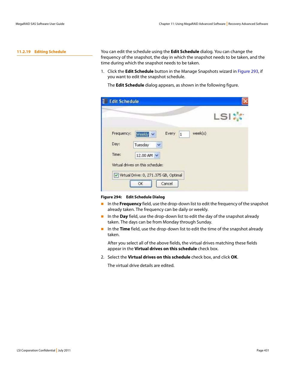 19 editing schedule | Avago Technologies MegaRAID Fast Path Software User Manual | Page 431 / 502